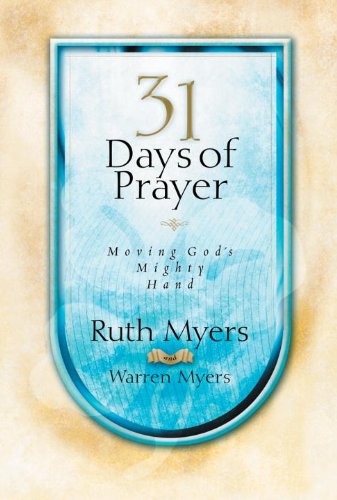 31 Days of Prayer - Moving Gods Mighty Hand G37267